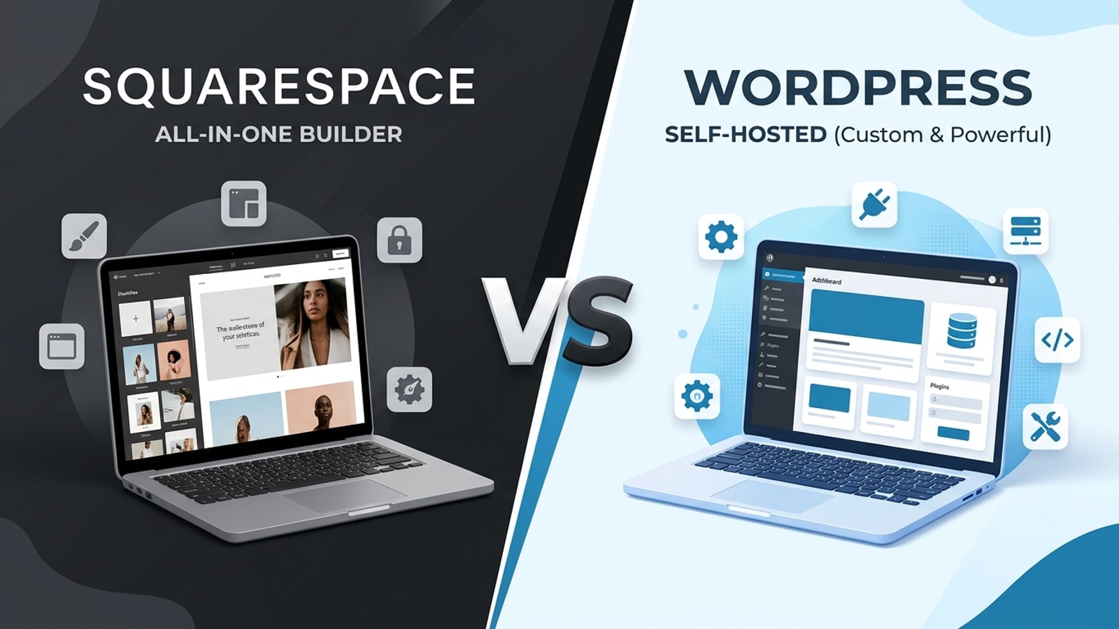 Squarespace vs WordPress Self-Hosted: Website Platforms With Completely Different Control and Flexibility